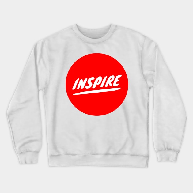 Inspire Crewneck Sweatshirt by GMAT
